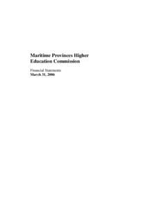 Maritime Provinces Higher Education Commission Financial Statements March 31, 2006  PricewaterhouseCoopers LLP