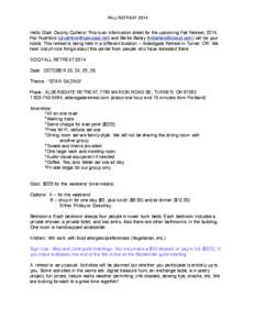 FALL RETREAT[removed]Hello Clark County Quilters! This is an information sheet for the upcoming Fall Retreat, 2014. Pat Rushford ([removed]) and Bertie Bailey ([removed]) will be your hosts. This ret