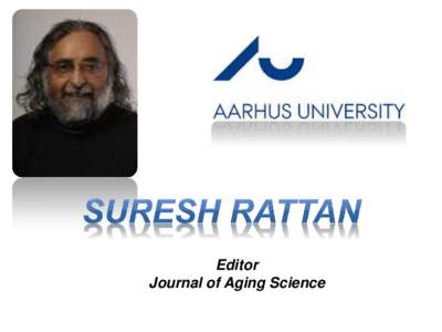 Editor Journal of Aging Science Healthy Ageing, but What is Health and How to Maintain it?