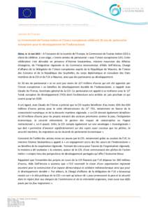 Communiqué de presse conjoint Commission de l’océan Indien – Union européenne  Journée de l’Europe La Commission de l’océan Indien et l’Union européenne célèbrent 30 ans de partenariat exemplaire pour l