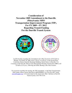 Consideration of November 2009 Amendment to the Danville (Pittsylvania) MPO Transportation Improvement Program (TIP), For FY 2009 – FY 2012 Regarding Transit Funding