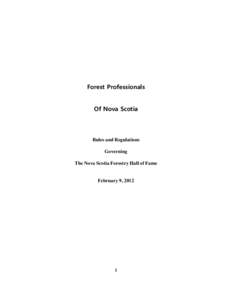 Forest Professionals Of Nova Scotia Rules and Regulations Governing The Nova Scotia Forestry Hall of Fame