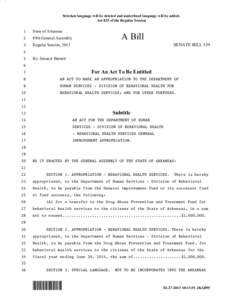 Stricken language will be deleted and underlined language will be added. Act 825 of the Regular Session 1 State of Arkansas