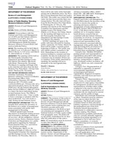 7696  Federal Register / Vol. 79, No[removed]Monday, February 10, [removed]Notices DEPARTMENT OF THE INTERIOR Bureau of Land Management