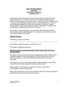 City of Harrington MINUTES City Council Workshop October 6, 2014  A workshop with the Harrington City Council was held at Harrington City Hall,