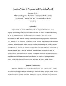 Housing Needs of Pregnant and Parenting Youth Literature Review Adolescent Pregnancy Prevention Campaign of North Carolina Kathy Putnam, Charrise Hart, and Alexandria Green-Atchley