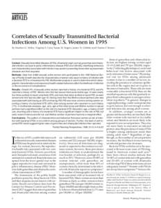 ARTICLES Correlates of Sexually Transmitted Bacterial Infections Among U.S. Women in 1995 By Heather G. Miller, Virginia S. Cain, Susan M. Rogers, James N. Gribble and Charles F. Turner  Context: Sexually transmitted dis