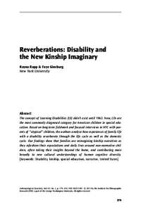 Reverberations: Disability and the New Kinship Imaginary Rayna Rapp & Faye Ginsburg New York University  Absract