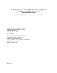 1 The Pacific Northwest Laboratory Medicine Sentinel Monitoring Network Final Report of the Findings of Questionnaire 2 Access to Laboratory Testing Kathleen M. LaBeau 1, Marianne Simon 2 and Steven J. Steindel 2