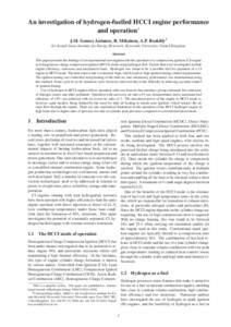 An investigation of hydrogen-fuelled HCCI engine performance and operation∗ J.M. Gomes Antunes, R. Mikalsen, A.P. Roskilly† Sir Joseph Swan Institute for Energy Research, Newcastle University, United Kingdom. Abstrac