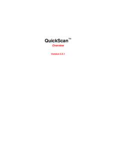 QuickScan™ Overview Version 3.5.1 Pixel Translations makes no warranties, either expressed or implied, regarding the computer software described in this or other related documentation, including its merchantability, o