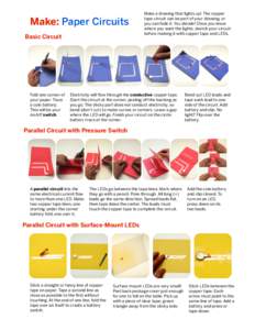 Make: Paper Circuits Basic Circuit Fold one corner of your paper. Trace a coin battery.