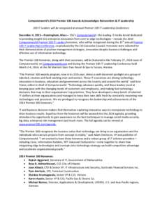Computerworld’s 2014 Premier 100 Awards Acknowledges Reinvention & IT Leadership 100 IT Leaders will be recognized at annual Premier 100 IT Leadership Conference December 4, 2013—Framingham, Mass— IDG’s Computerw