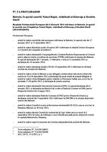 P7_TA-PROV[removed]Bahrain, în special cazurile Nabeel Rajab, Abdulhadi al-Khawaja și Ibrahim Sharif Rezoluţia Parlamentului European din 6 februarie 2014 referitoare la Bahrain, în special la cazurile care îi imp