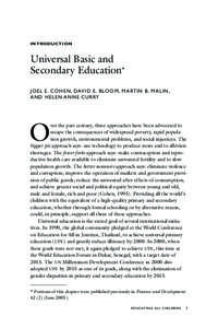 INTRODUCTION  Universal Basic and Secondary Education* JOEL E. COHEN, DAVID E. BLOOM, MARTIN B. MALIN, AND HELEN ANNE CURRY