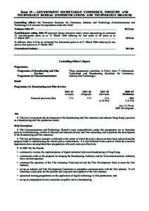 Head 55 — GOVERNMENT SECRETARIAT: COMMERCE, INDUSTRY AND TECHNOLOGY BUREAU (COMMUNICATIONS AND TECHNOLOGY BRANCH) Controlling officer: the Permanent Secretary for Commerce, Industry and Technology (Communications and T