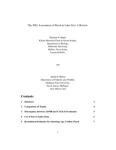 The 2001 Assessment of Perch in Lake Erie; A Review  Ransom A. Myers Killam Memorial Chair in Ocean Studies, Department of Biology,