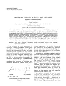 Indian Journal of Chemistry Vol. 51A, Sept-Oct 2012, pp[removed]Metal organic frameworks as catalysts in the conversion of CO2 to cyclic carbonates Moises A Carreon