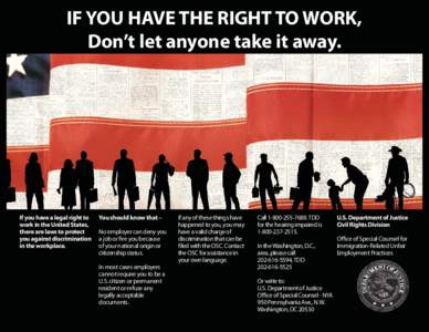 IF YOU HAVE THE RIGHT TO WORK,  Don’t let anyone take it away. If you have a legal right to