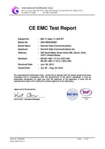 International Certification Corp. No. 3-1, Lane 6, Wen San 3rd St., Kwei Shan Hsiang, Tao Yuan Hsien 333, Taiwan, R.O.C. Tel: [removed]Fax: [removed]CE EMC Test Report