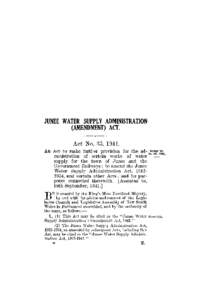 JUNEE WATER SUPPLY ADMINISTRATION (AMENDMENT) ACT. Act No. 35, 1941. An Act to make further provision for the administration of certain works of water supply for the town of Junee and the Government Railways ; to amend t