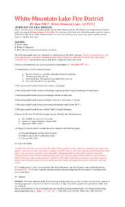 White Mountain Lake Fire District PO Box 90957, White Mountain Lake, AZ[removed]PURSUANT TO A.R.S. §[removed]Notice is hereby given to the general public that the White Mountain Lake Fire District governing board will ho