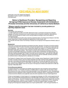 This is an official  CDC HEALTH ADVISORY Distributed via the CDC Health Alert Network November 27, 2013, 10:30 ET (10:30 AM ET) CDCHAN-00357