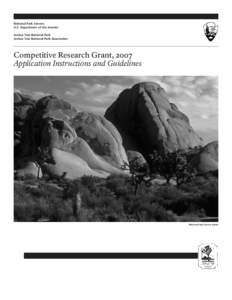 National Park Service U.S. Department of the Interior Joshua Tree National Park Joshua Tree National Park Association  Competitive Research Grant, 2007