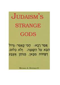 In this scholarly and deeply considered work, the author documents his provocative thesis that Judaism is not the religion of the Old Testament, but the newly formalized belief system of the Pharisees, which arose in Ba