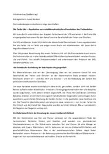 Initiativantrag (Spaßantrag) AntragstellerIn: Jusos Nordost Die Landesdelegiertenkonferenz möge beschließen: Die Farbe Lila – Resolution zur sozialdemokratischen Revolution der Farbenlehre Wir Jusos Berlin unterstü