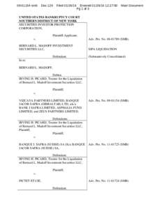 Madoff investment scandal / Economics / Criminal investigation / Great Recession / J. Safra Sarasin / Bernard Madoff / Safra / Madoff / Irving Picard / Recovery of funds from the Madoff investment scandal / Bank Jacob Safra Switzerland