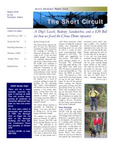 Arctic Amateur Radio Club August 2006 KL7KC Fairbanks, Alaska  The Short Circuit