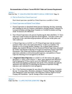 Recommendations to Enhance Current BEADAC Rules and Licensure Requirements “RULE 1” Under Sub-Title: “IV. QUALIFICATION FOR DIRECT CLINICAL SUPERVISION” (Page[removed]Who Can Provide Direct Clinical Supervision? 