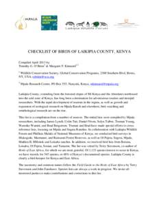 CHECKLIST OF BIRDS OF LAIKIPIA COUNTY, KENYA Compiled April 2013 by: Timothy G. O’Brien1 & Margaret F. Kinnaird1,2 1  Wildlife Conservation Society, Global Conservation Programs, 2300 Southern Blvd, Bronx,