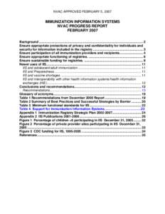 NVAC APPROVED FEBRUARY 5, 2007  IMMUNIZATION INFORMATION SYSTEMS NVAC PROGRESS REPORT FEBRUARY 2007 Background .............................................................................................................