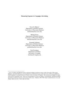 Measuring Exposure to Campaign Advertising  Travis N. Ridout 1 Department of Political Science University of Wisconsin-Madison 