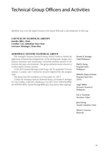 Technical Group Officers and Activities  Members may view the digital version (with linked Web and e-mail addresses) at hfes.org. COUNCIL OF TECHNICAL GROUPS Jennifer Riley, Chair