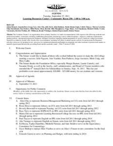 Academic Senate AGENDA Tuesday, September 27, 2011 Learning Resources Center-- Community Room[removed]:00 to 3:00 p.m. Roll Call: Jaima Bennett, Amanda Best, Gregg Carr, Alice Chu, Julie Davis, John Dunham, Martie Ramm En