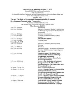 PROGRAM Draft AGENDA as of March 17, 2015 National HBCU Business Deans Roundtable 13th Annual Summit Co-Hosted by Southern University at New Orleans, Southern University Baton Rouge and Xavier University of New Orleans, 