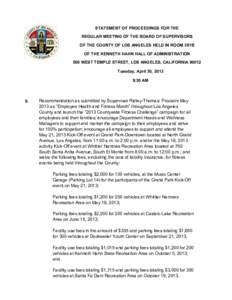 STATEMENT OF PROCEEDINGS FOR THE REGULAR MEETING OF THE BOARD OF SUPERVISORS OF THE COUNTY OF LOS ANGELES HELD IN ROOM 381B OF THE KENNETH HAHN HALL OF ADMINISTRATION 500 WEST TEMPLE STREET, LOS ANGELES, CALIFORNIA 90012