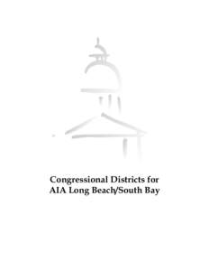 Congressional Districts for AIA Long Beach/South Bay CONGRESSIONAL DISTRICT 33 Below are the communities within Congressional District 33, and the percentage of those communities within the