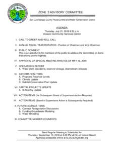 ZONE 3 ADVISORY COMMITTEE San Luis Obispo County Flood Control and Water Conservation District AGENDA Thursday, July 21, 2016 6:30 p.m. Oceano Community Services District