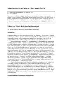 Multiculturalism and the Law (ISBN[removed]) © in compilation Australian Institute of Criminology 1995 © in text Uri Themal The contents of this file are copyright. Apart from any fair dealing for the purpose of p