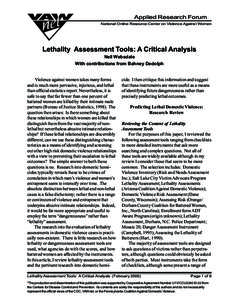 Applied Research Forum National Online Resource Center on Violence Against Women Lethality Assessment Tools: A Critical Analysis Neil Websdale With contributions from Bahney Dedolph