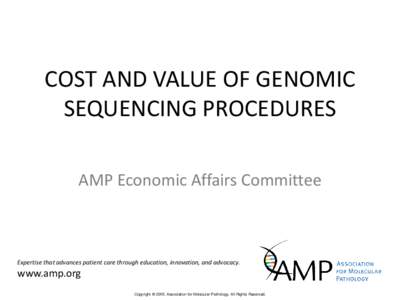 COST AND VALUE OF GENOMIC SEQUENCING PROCEDURES