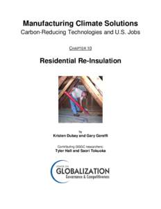 Manufacturing Climate Solutions Carbon-Reducing Technologies and U.S. Jobs CHAPTER 10 Residential Re-Insulation