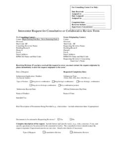 SOPP[removed]Appendix 2) - Intercenter Request for Consultative or Collaborative Review  Form