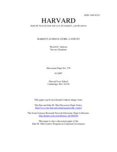 ISSN[removed]HARVARD JOHN M. OLIN CENTER FOR LAW, ECONOMICS, AND BUSINESS  MARKETS AS REGULATORS: A SURVEY