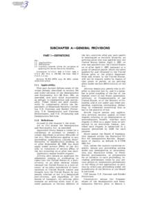 SUBCHAPTER A—GENERAL PROVISIONS the Act, and even after any such parole is terminated or revoked. However, an arriving alien who was paroled into the United States before April 1, 1997, or who was paroled into the Unit