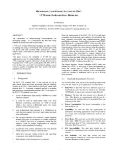 Electronics / Logic families / Low-voltage differential signaling / Differential signaling / Current mode logic / IEEE / Differential pair / Emitter-coupled logic / Balanced line / Computer buses / Computer hardware / Electronic engineering